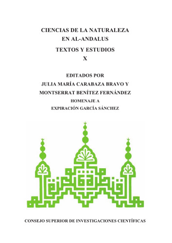 Ciencias de la naturaleza en Al-Andalus. Textos y estudios (Spanish Edition)