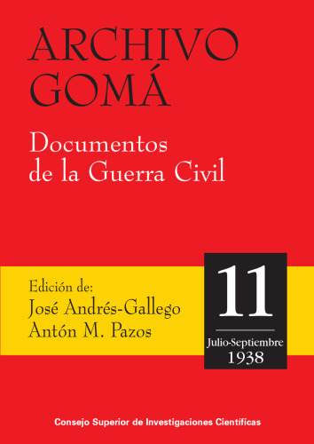 Archivo Gomá : documentos de la Guerra Civil