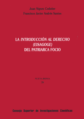 La introducción al Derecho (Eisagoge) del patriarca Focio