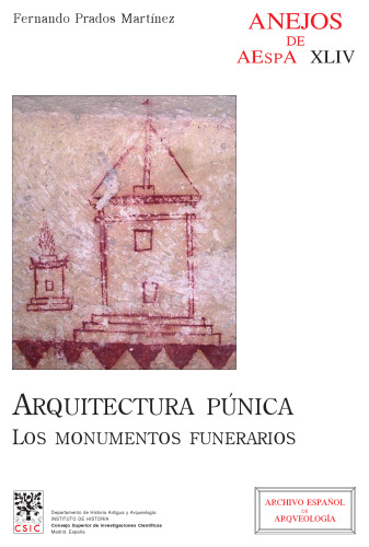 Arquitectura púnica : los monumentos funerarios: Los monumentos funerarios