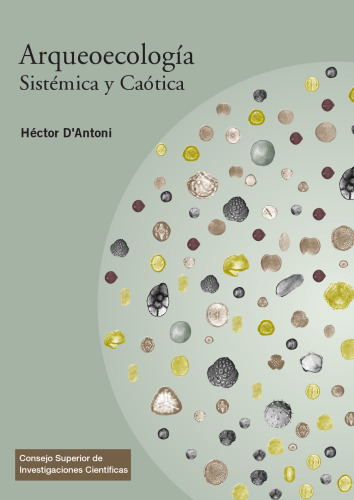 Arqueoecología sistémica y caótica