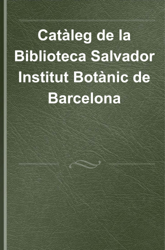 Catàleg de la Biblioteca Salvador Institut Botànic de Barcelona