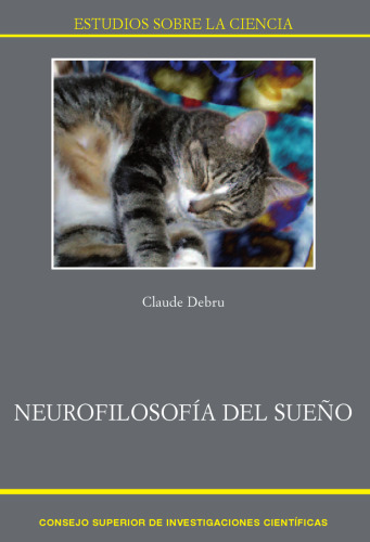 Neurofilosofía del sueño (Estudios sobre la Ciencia) (Spanish Edition)