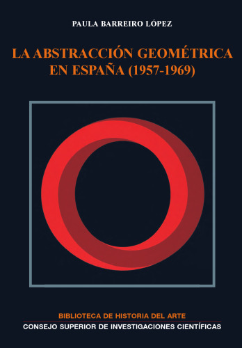 La abstracción geométrica en España (1957-1969)