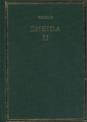 Eneida. Vol II : (Libros IV-VI): (Libros IV-VI)