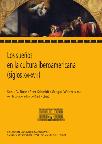 Los sueños en la cultura iberoamericana (siglos XVI-XVIII)