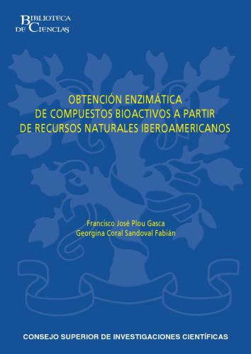 Obtención enzimática de compuestos bioactivos a partir de recursos naturales iberoamericanos