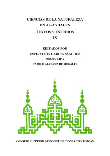 Ciencias de la naturaleza en al-Andalus : textos y estudios IX