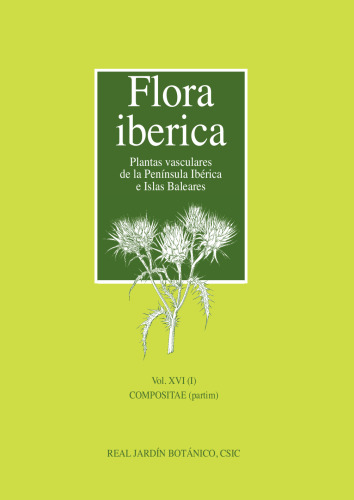 Flora ibérica. Vol. XVI (I), Compositae (partim)