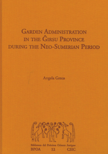 Garden administration in the Girsu province during the Neo-Sumerian period