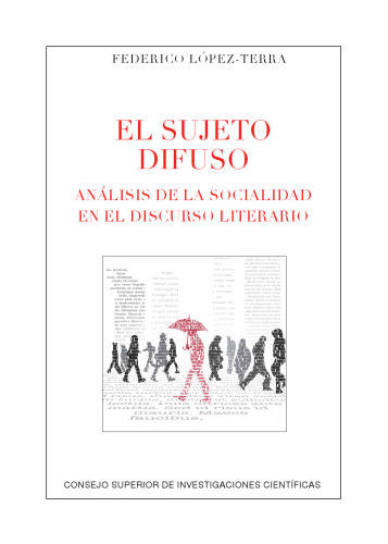 El sujeto difuso : análisis de la sociedad en el discurso literario