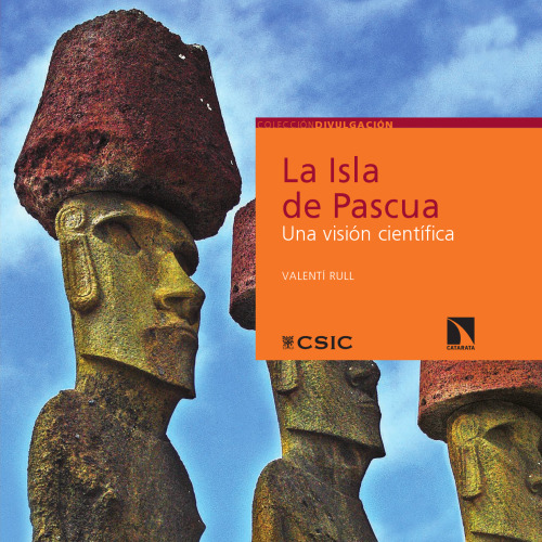 La isla de Pascua: una visión científica
