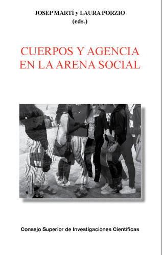 Cuerpos y agencia en la arena social