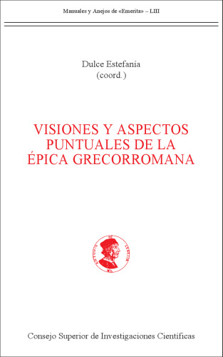 Visiones y aspectos puntuales de la épica grecorromana