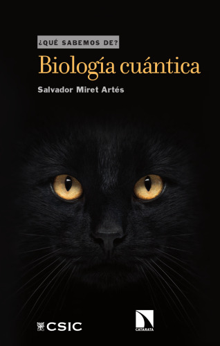 Biología cuántica (¿Qué sabemos de?) (Spanish Edition)