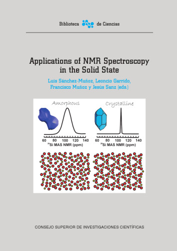 Applications of MNR spectroscopy in the solid state (Biblioteca de Ciencias) (Spanish Edition)