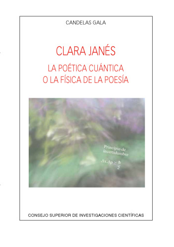 Clara Janés : la poética cuántica o la física de la poesía