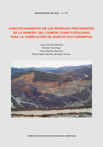 Aprovechamiento de los residuos procedentes de la minería del carbón como puzolanas para la fabricación de nuevos eco-cementos