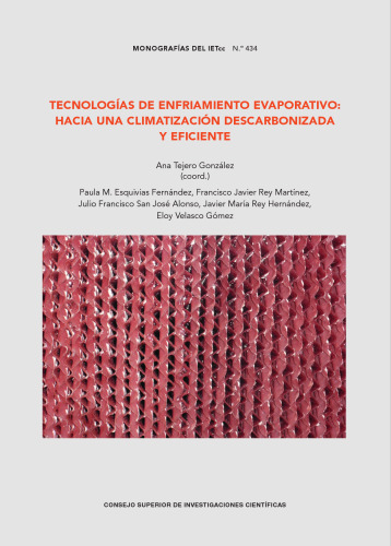 Tecnologías de enfriamiento evaporativo : hacia una climatización descarbonizada y eficiente