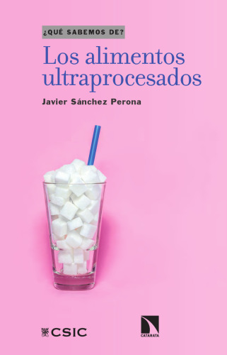 Los alimentos ultraprocesados