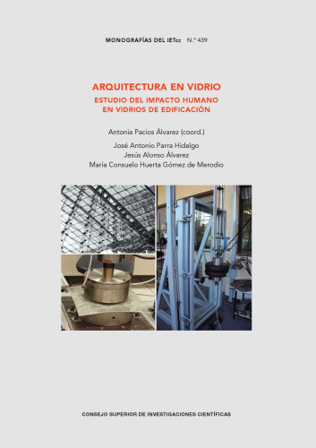Arquitectura en vidrio : estudio del impacto humano en vidrios de edificación