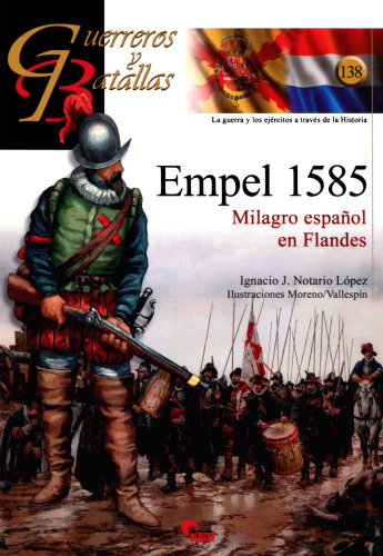 Empel 1585: Milagro Español en Flandes