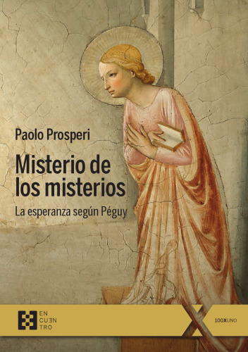 Misterio de los misterios: La esperanza según Péguy