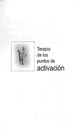 TERAPIA DE LOS PUNTOS DE ACTIVACION (N.E.) (Spanish Edition)