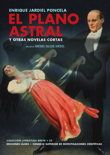 El plano astral y otras novelas cortas