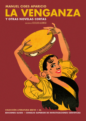 La venganza y otras novelas cortas