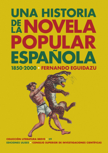 Una historia de la novela popular española (1850-2000)