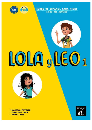 Leo y Lola 1: Libro del alumno