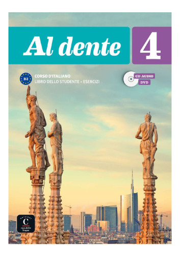 Al dente 4 (B2). Libro dello studente + esercizi + CD audio