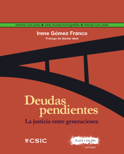 DEUDAS PENDIENTES: La justicia entre generaciones