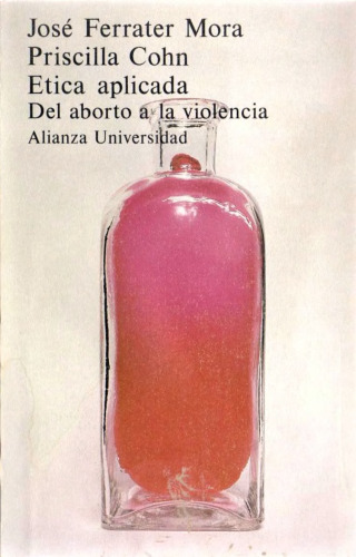 Ética aplicada. Del aborto a la violencia