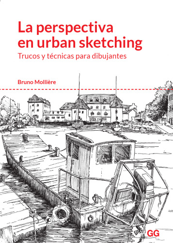 La perspectiva en urban sketching: Trucos y técnicas para dibujantes (Spanish Edition)