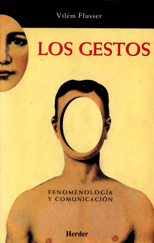 Los Gestos: Fenomenología y comunicación