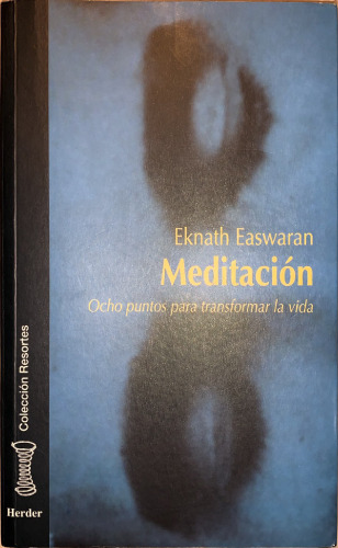 Meditación - Ocho Puntos para Transformar la Vida