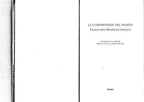 La comprensión del pasado. Escritos sobre filosofía de la historia