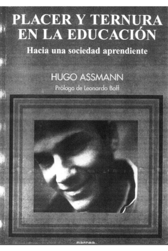 Placer y ternura en la educación: hacia una sociedad aprendiente