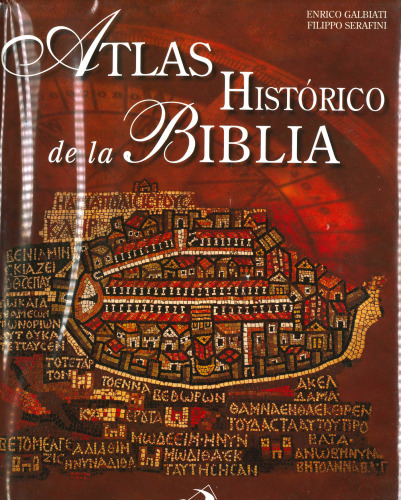 ATLAS HISTÓRICO DE LA BIBLIA