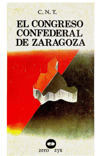 El Congreso Confederal de Zaragoza. 1936