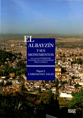 El Albayzín y sus monumentos
