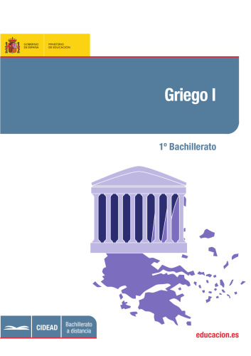 Griego I. 1º bachillerato (Spanish Edition)
