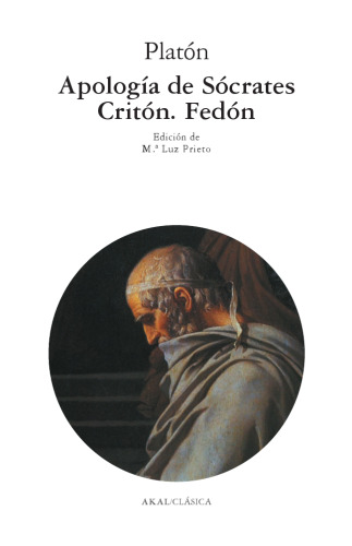 Apología de Sócrates. Critón. Fedón