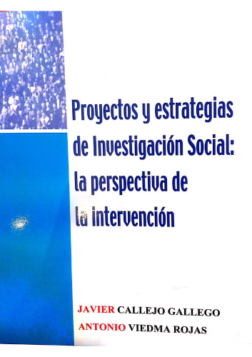 Proyectos y estrategias de investigación social: la perspectiva de la intervención