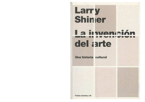 La invención del arte: una historia cultural