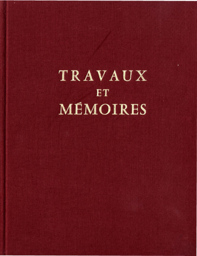 Travaux et Mémoires: Tome 8, Hommage à Paul Lemerle