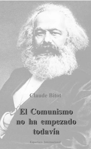 El Comunismo no ha empezado todavía