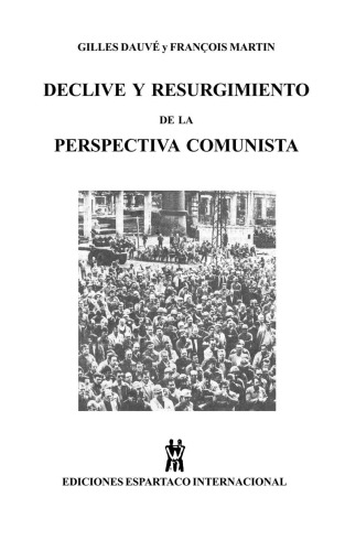 Declive y resurgimiento de la perspectiva comunista